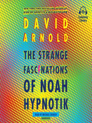 cover image of The Strange Fascinations of Noah Hypnotik